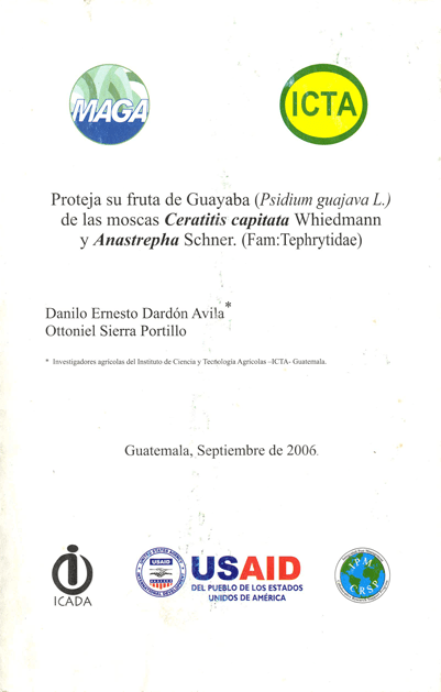 Proteja su fruta de guayaba de las moscas Ceratitis capitata Whiedmann y Anastrepha Schner (2006)